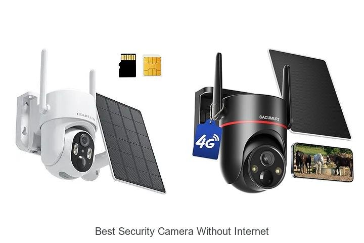 Top 13 Best Security Camera Without Internet You Need Now