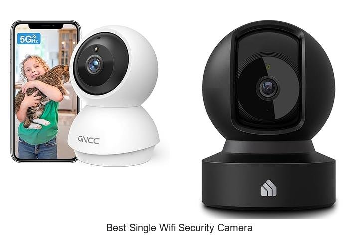 Top 13 Best Single Wifi Security Camera You Can’t Miss!