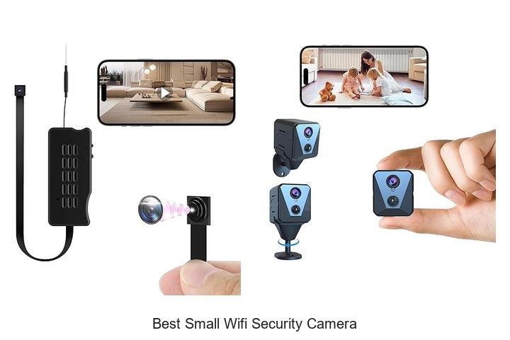 Top 13 Best Small Wifi Security Camera You Can’t Miss!