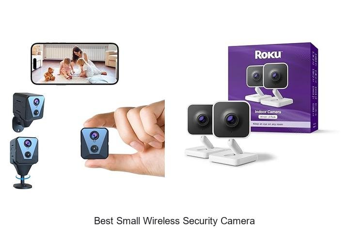 Top 13 Best Small Wireless Security Camera Picks Revealed!