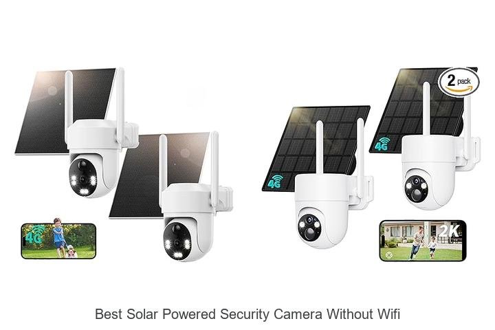 Top 15 Best Solar Powered Security Camera Without WiFi Revealed