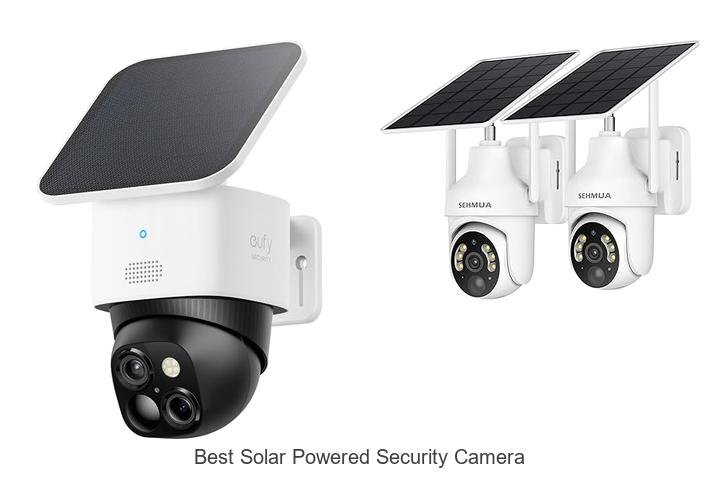 Top 13 Best Solar Powered Security Camera That Shock You
