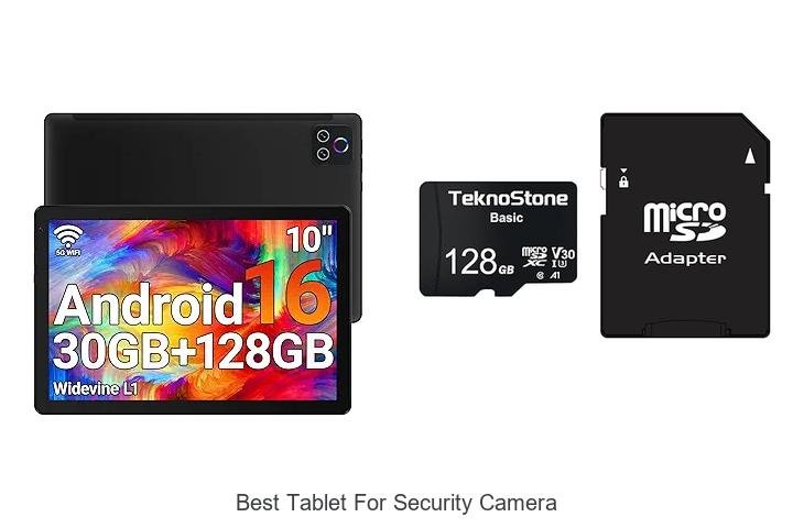 Top 13 Best Tablet For Security Camera You Must Own Now!