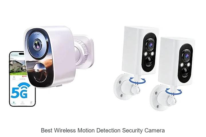 Top 13 Best Wireless Motion Detection Security Camera You Need!