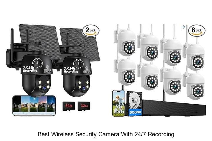 Top 13 Best Wireless Security Camera With 24/7 Recording Revealed