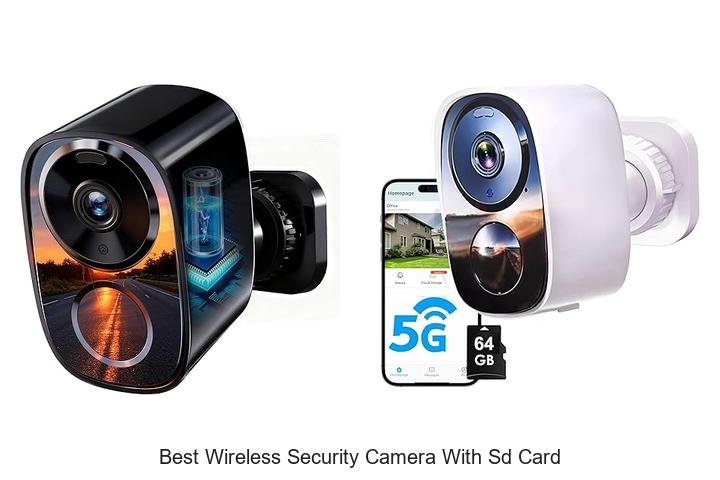 Top 13 Best Wireless Security Camera With SD Card Revealed!